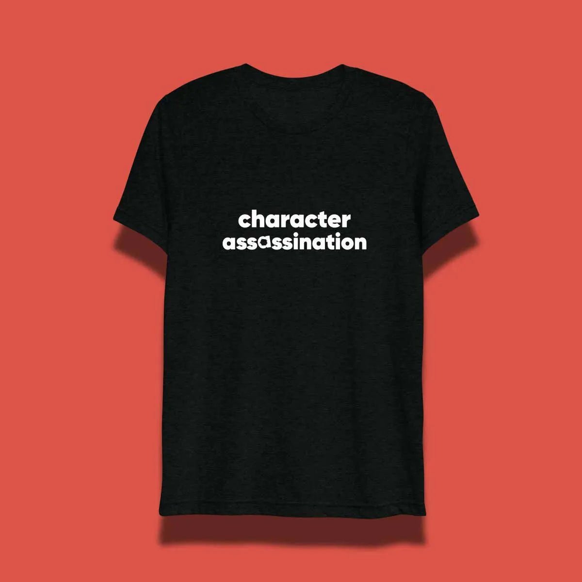 mens t shirt, mens shirts, t shirt, mens t shirts, shirts, best t shirts for men, graphic t shirts, black shirt, character assassination, smear campaign, narc smear campaign, narcissist smear, narcissist smearing, the smear campaign of the narcissist, streetwear