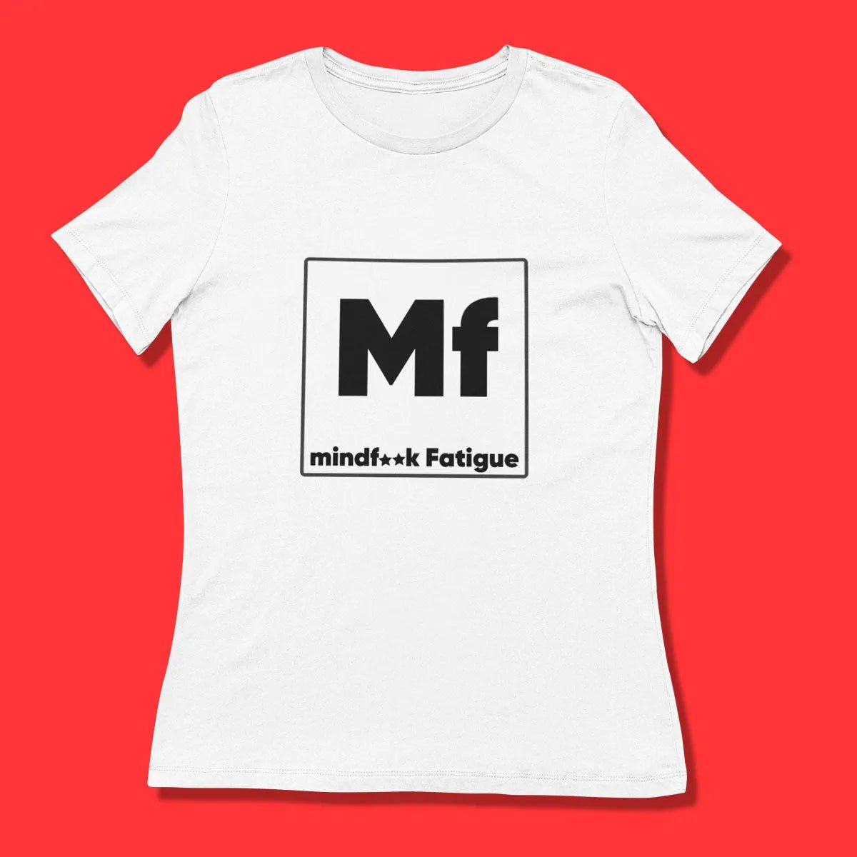 Womens Triblend T Shirt Science Element Design - Mind F Fatigue